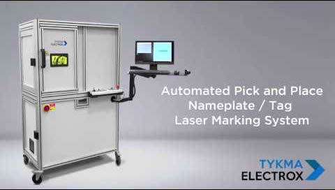 Pick and Place Nameplate and Tag Laser Marking System by TYKMA Electrox